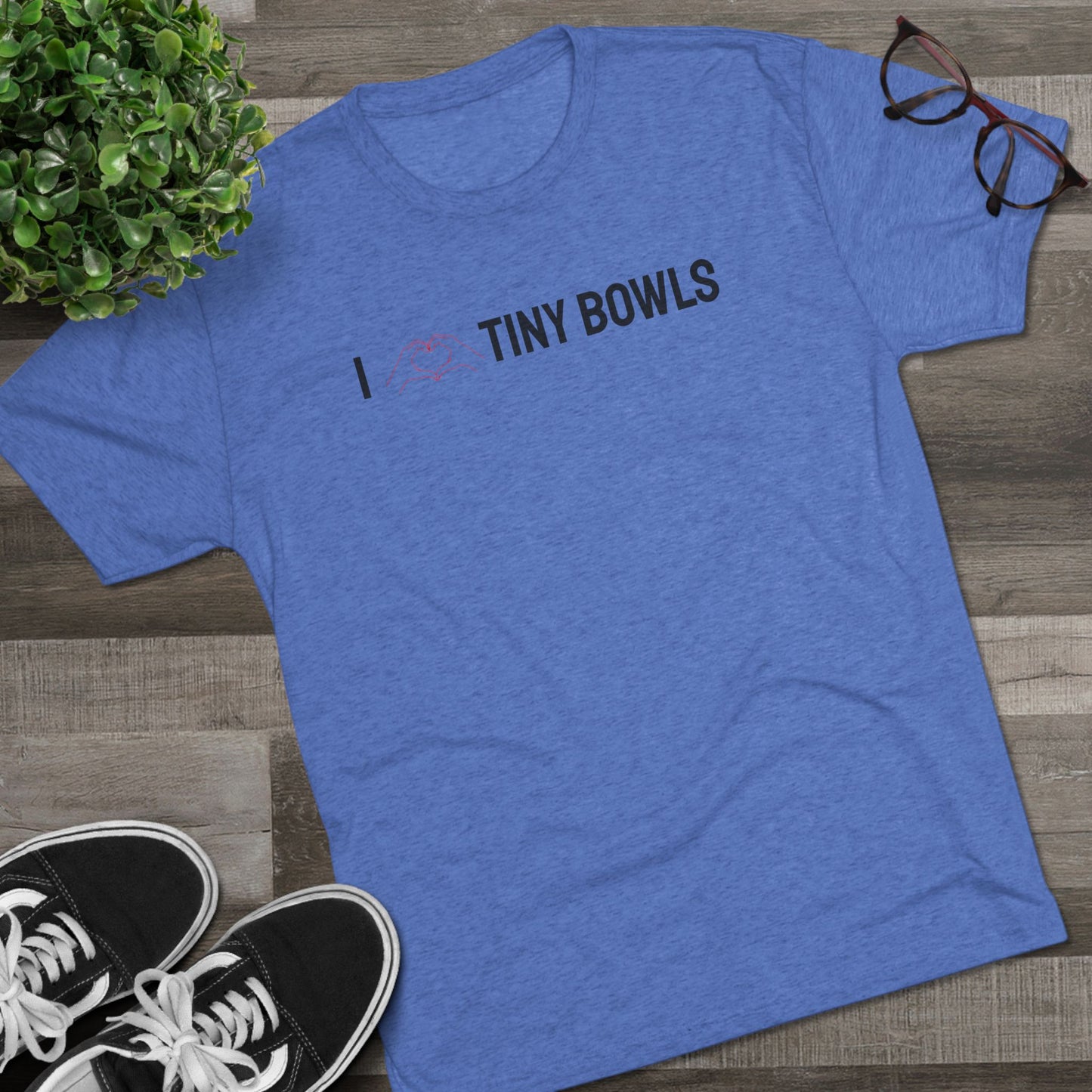 I ❤️ Tiny Bowls Unisex Tri-Blend Crew Tee